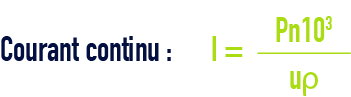 formule : Intensité absorbée - Courant continu